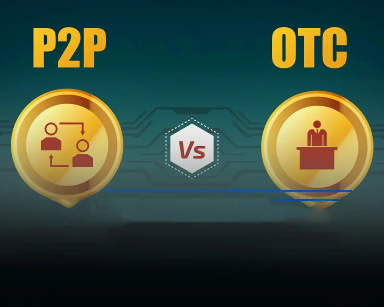تفاوت صرافی P2P با OTC چیست؟
